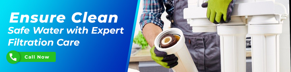 Ensure clean safe water with expert filtration care